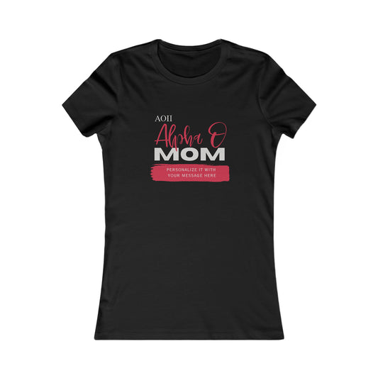 Personalizable Alpha O Mom Bella+Canvas Women's Favorite Tee | Write Your Own Message | Alpha Omicron Pi Sorority