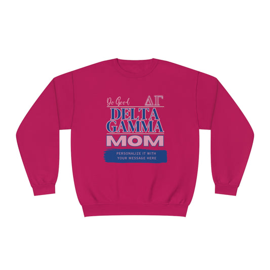 Personalizable Delta Gamma Mom NuBlend® Crewneck Sweatshirt | Write Your Own Message | Sorority Mom | Gifts For Mom