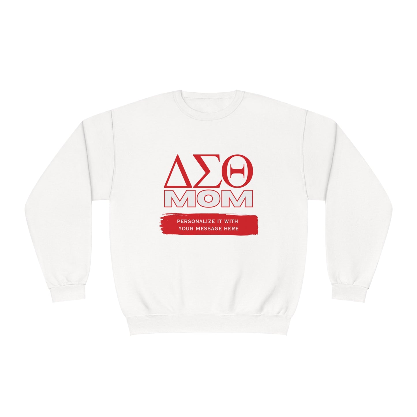 Personalizable Delta Sigma Theta Mom NuBlend® Crewneck Sweatshirt | DST sorority | Gifts for Mom