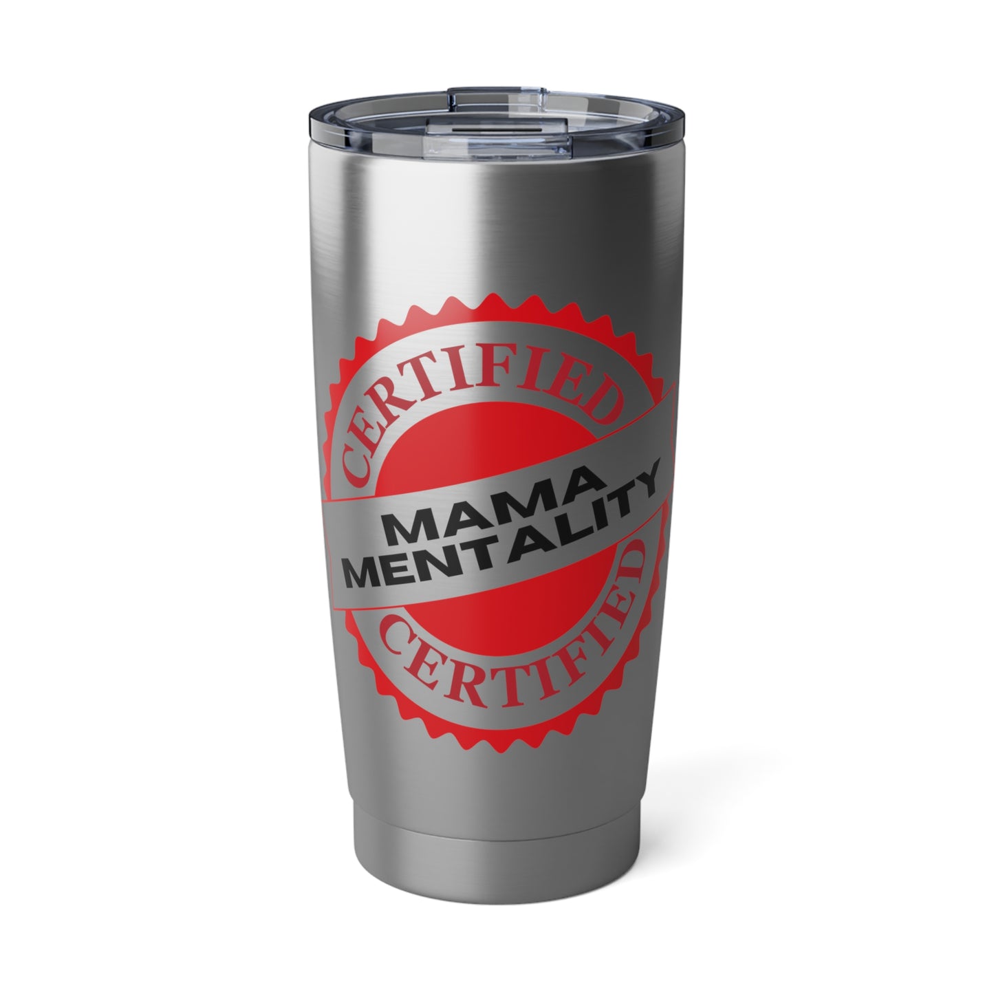 Mama Mentality Vagabond 20oz Tumbler | Stainless Steel | Double Wall Insulation cup | Gifts for Mom