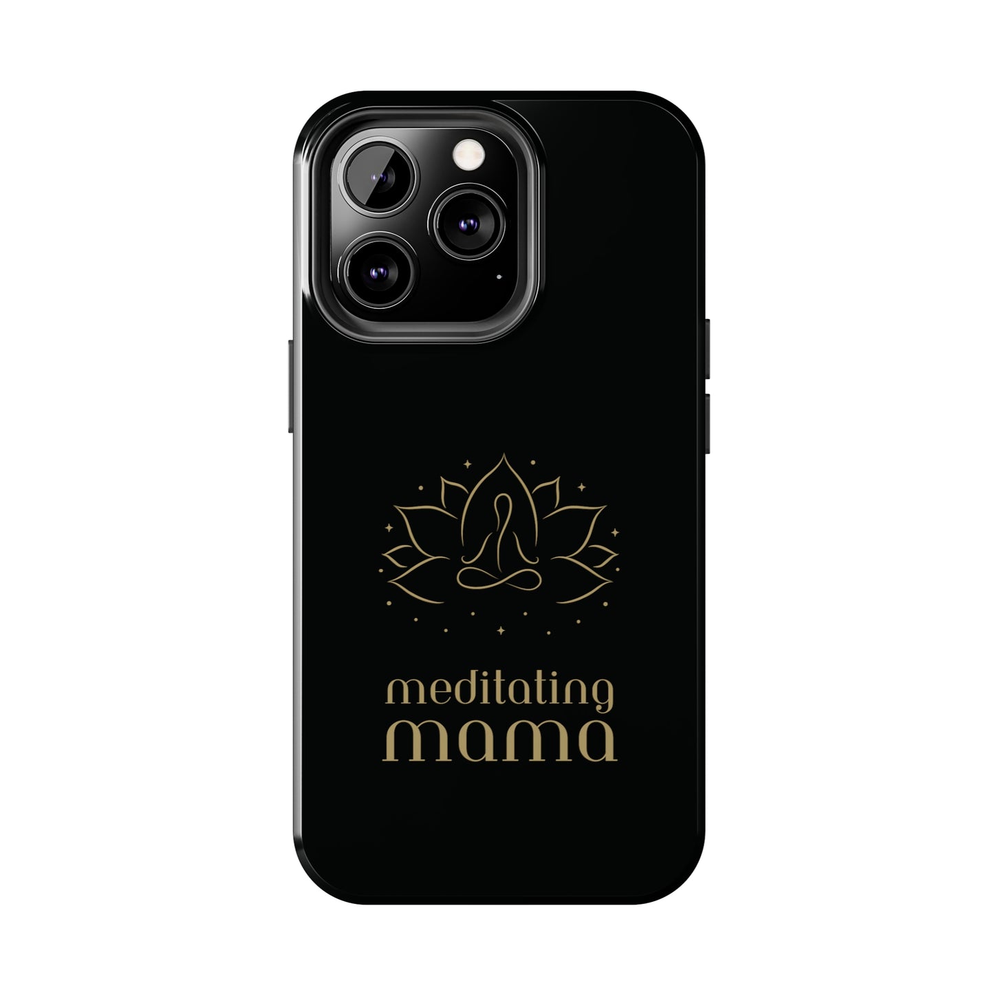 Meditating Mama Tough Impact-Resistant iPhone Cases