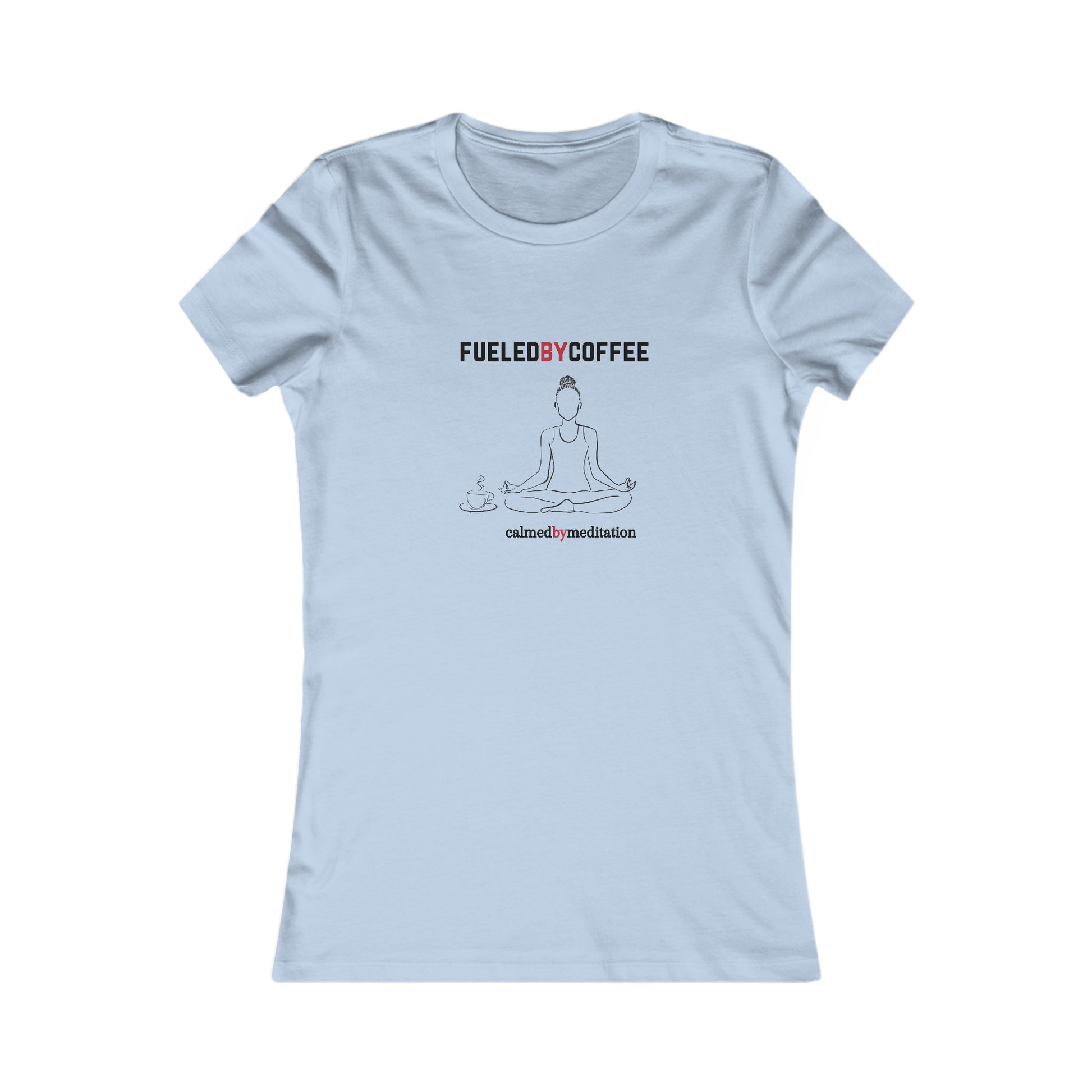 A sky blue t-shirt from the Gifts For Mom store showcases a simple line drawing of a person meditating, flanked by coffee cups. Text above reads FUELED BY COFFEE and below reads calmed by  meditation—perfect for celebrating mom’s love for peace and caffeine.