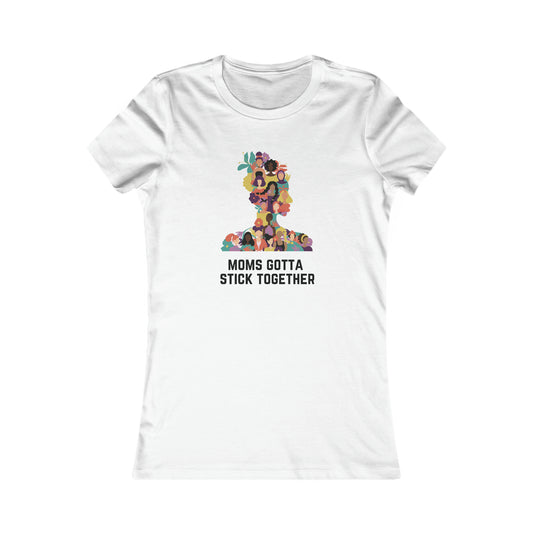 At the Gifts For Mom store, you'll find this vibrant white t-shirt featuring a colorful graphic of diverse women creating a human tower. The phrase Moms Gotta Stick Together is printed below, perfect to celebrate moms and show your appreciation.