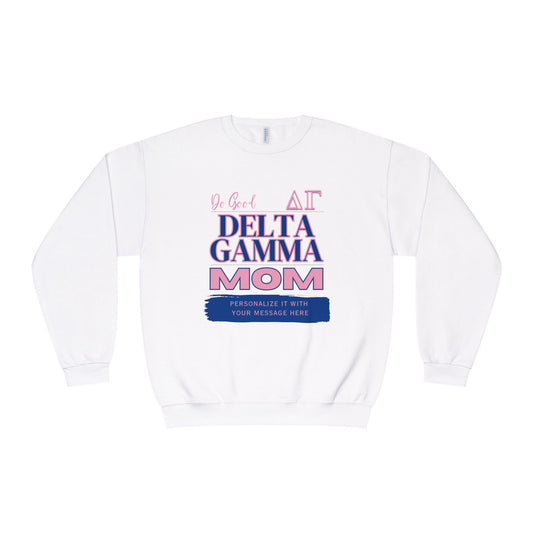A Gifts For Mom white personalizable Delta Gamma Mom sweatshirt set against a plain white background. The words Do Good and the greek symbols are also written on the shirt.