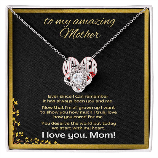 Love Knot Necklace for my Amazing Mother | From Daughter to Mom