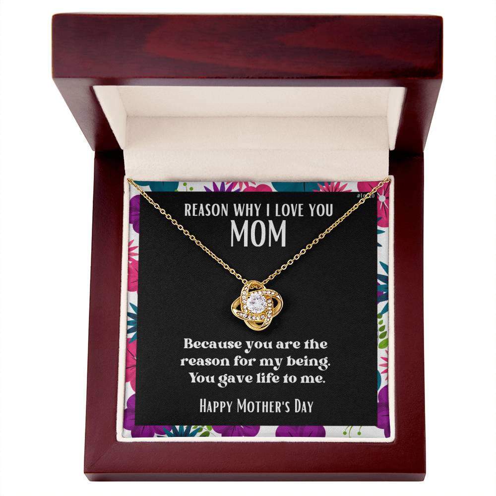 Love Knot Pendant Reasons I Love My Mother #1 | Positive messages with Made to Order Jewelry | Gave me life