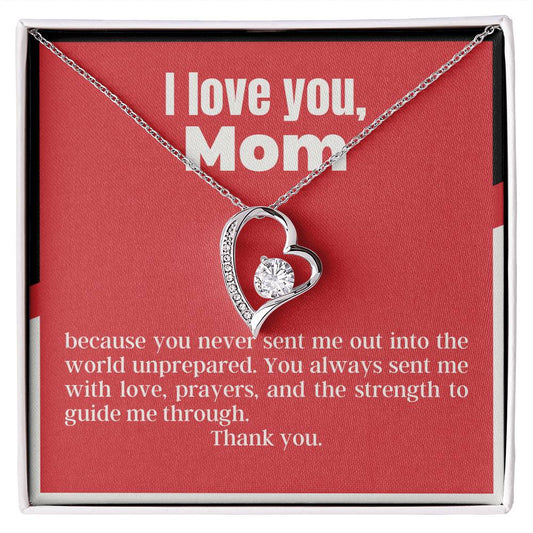 Forever Love Necklace for my Mom | Never sent me unprepared | Heart Pendant with Beautiful Message Card | Gifts for Mom