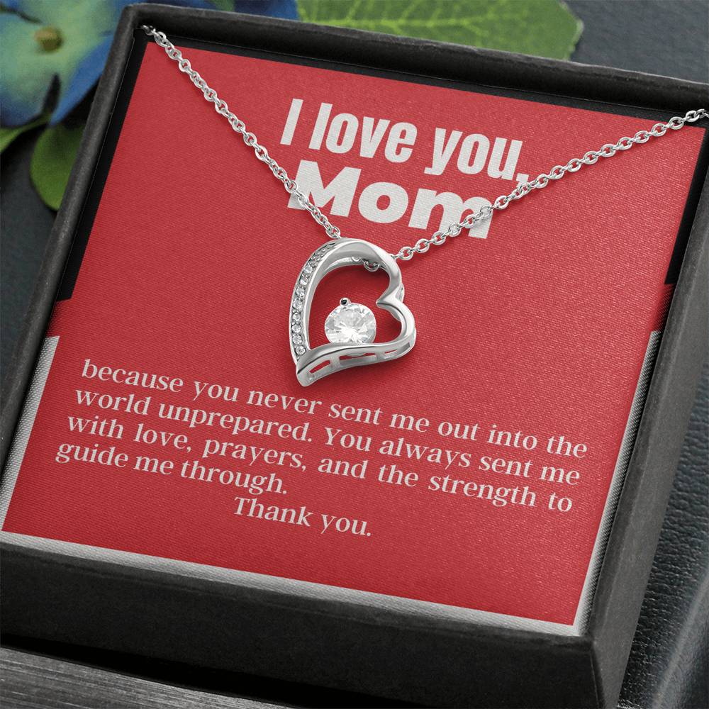 Forever Love Necklace for my Mom | Never sent me unprepared | Heart Pendant with Beautiful Message Card | Gifts for Mom